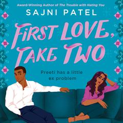 First Love, Take Two by Sajni Patel audiobook