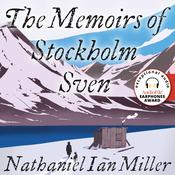 The Memoirs of Stockholm Sven by  Nathaniel Ian Miller audiobook