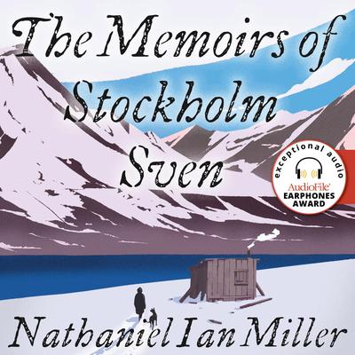 The Memoirs of Stockholm Sven by Nathaniel Ian Miller audiobook
