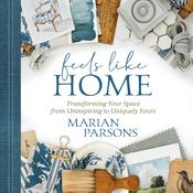 Feels Like Home by  Marian Parsons audiobook