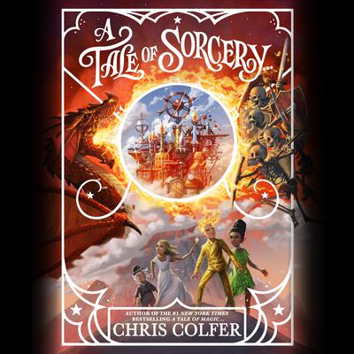 A Tale of Sorcery... by Chris Colfer audiobook