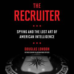 The Recruiter by Douglas London audiobook