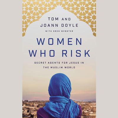 Women Who Risk by Tom Doyle audiobook