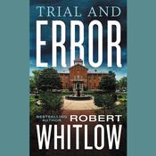 Trial and Error by  Robert Whitlow audiobook