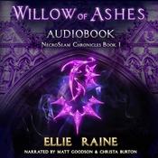 Willow of Ashes by  Ellie Raine audiobook