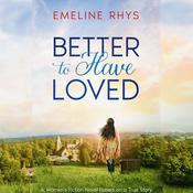 Better To Have Loved by  Christy Nicholas audiobook