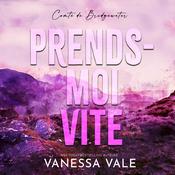 Prends-moi vite by  Vanessa Vale audiobook