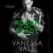 Rough and Ready by  Vanessa Vale audiobook