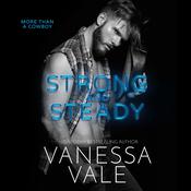 Strong and Steady by  Vanessa Vale audiobook