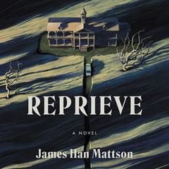 Reprieve by James Han Mattson audiobook