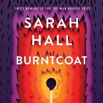 Burntcoat by Sarah Hall audiobook
