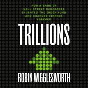 Trillions by  Robin Wigglesworth audiobook
