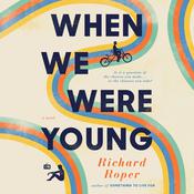 When We Were Young by  Richard Roper audiobook