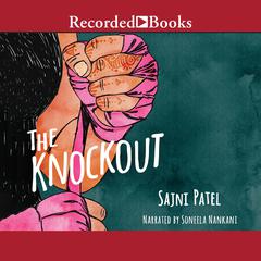 The Knockout by Sajni Patel audiobook