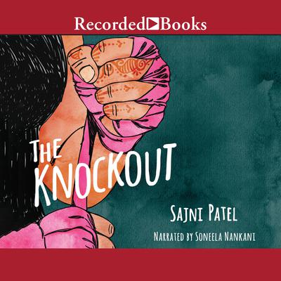The Knockout by Sajni Patel audiobook