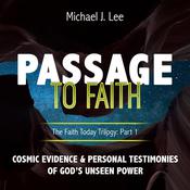 Passage To Faith by  Michael J Lee audiobook