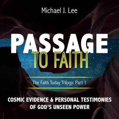 Passage To Faith by Michael J Lee audiobook
