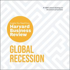 Global Recession by Harvard Business Review audiobook