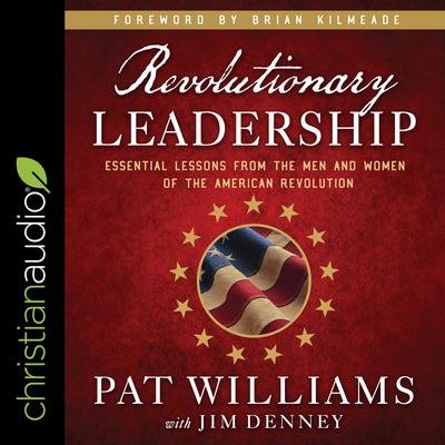 Revolutionary Leadership by Pat Williams audiobook