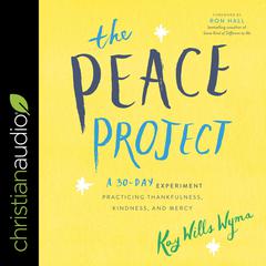 The Peace Project by Kay Wills Wyma audiobook