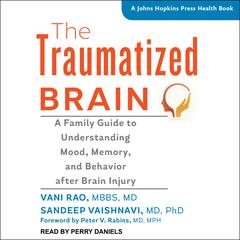 The Traumatized Brain by Vani Rao  audiobook