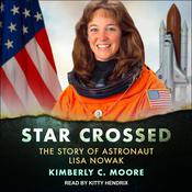 Star Crossed by  Kimberly C. Moore audiobook