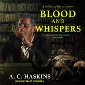 Blood and Whispers by  A.C. Haskins audiobook
