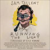 Running the Light by  Sam Tallent audiobook