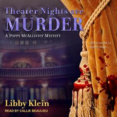 Theater Nights Are Murder by Libby Klein audiobook