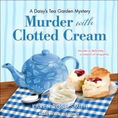 Murder with Clotted Cream by Karen Rose Smith audiobook