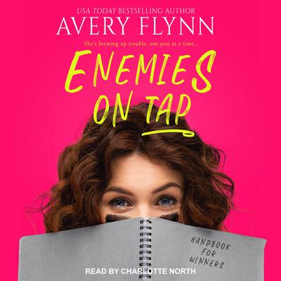 Enemies on Tap by Avery Flynn audiobook