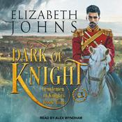 Dark of Knight by  Elizabeth Johns audiobook