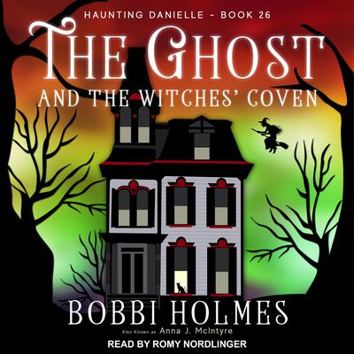 The Ghost and the Witches’ Coven by Bobbi Holmes audiobook