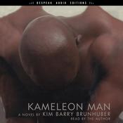 Kameleon Man by  Kim Barry Brunhuber audiobook