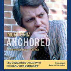 Anchored by Mort Crim audiobook
