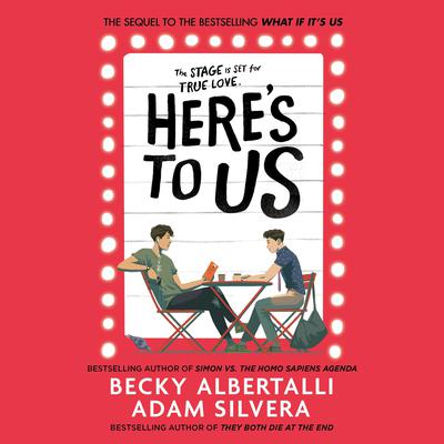 Here's To Us by Becky Albertalli audiobook