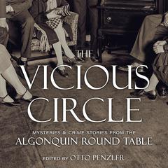 The Vicious Circle by Otto Penzler audiobook