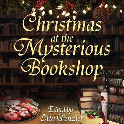 Christmas at the Mysterious Bookshop by Otto Penzler audiobook