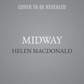 Midway by  Helen Macdonald audiobook