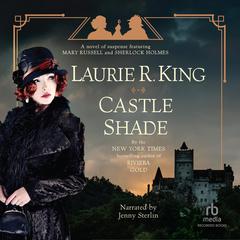 Castle Shade by Laurie R. King audiobook