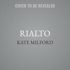 Rialto by Kate Milford audiobook