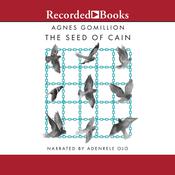 The Seed of Cain by  Agnes Gomillion audiobook
