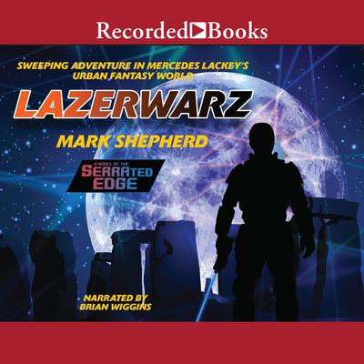 Lazerwarz by Mark Shepherd audiobook
