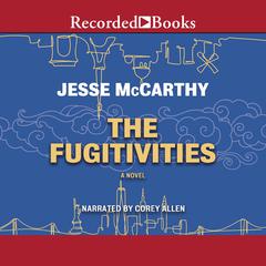 The Fugitivities by Jesse McCarthy audiobook