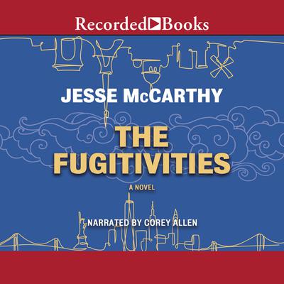 The Fugitivities by Jesse McCarthy audiobook