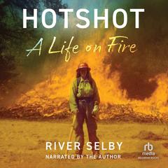 Hotshot by River Selby audiobook