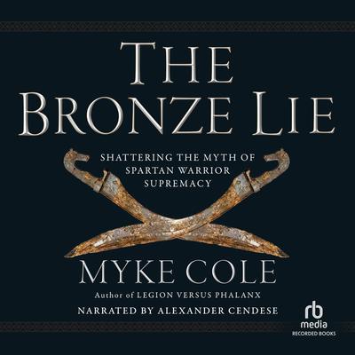 The Bronze Lie by Myke Cole audiobook