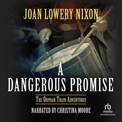 A Dangerous Promise by Joan Lowery Nixon audiobook