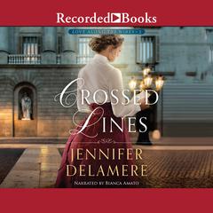 Crossed Lines by Jennifer Delamere audiobook