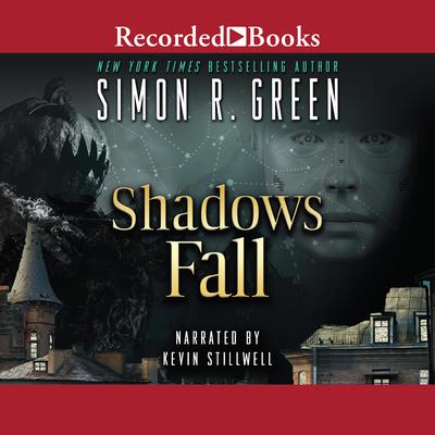 Shadows Fall by Simon R. Green audiobook